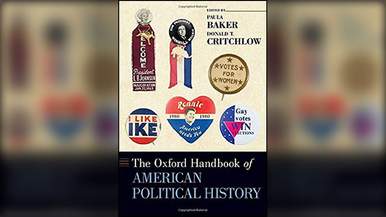 Cover of The Oxford Handbook of American Political History