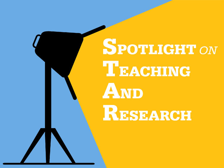Spotlight on Teaching and Research