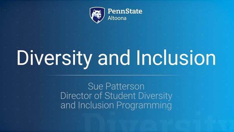 Diversity and Inclusion at Penn State Altoona
