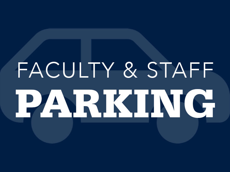 Faculty and Staff Parking