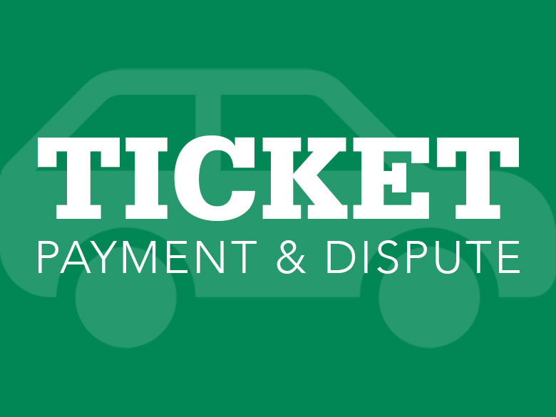 Ticket Payment and Dispute