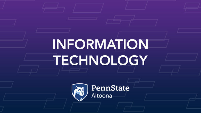 Information Technology at Penn State Altoona