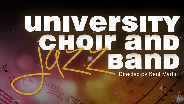University Choir and Jazz Band