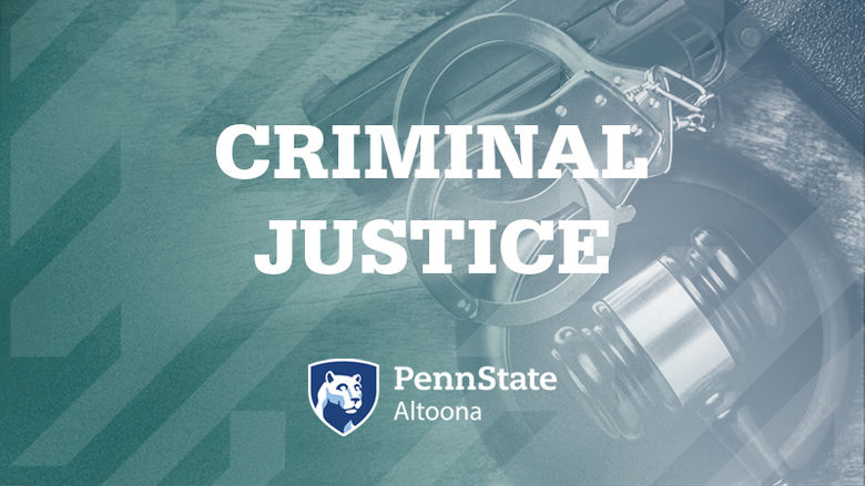 Criminal Justice at Penn State Altoona