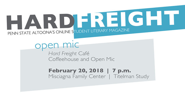 Hard Freight Open Mic spring 2018