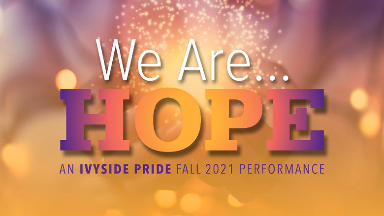 Ivyside Pride: We Are Hope