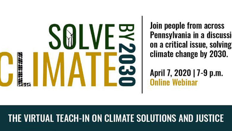 Solve Climate by 2030: Virtual teach-in on climate solutions and justice