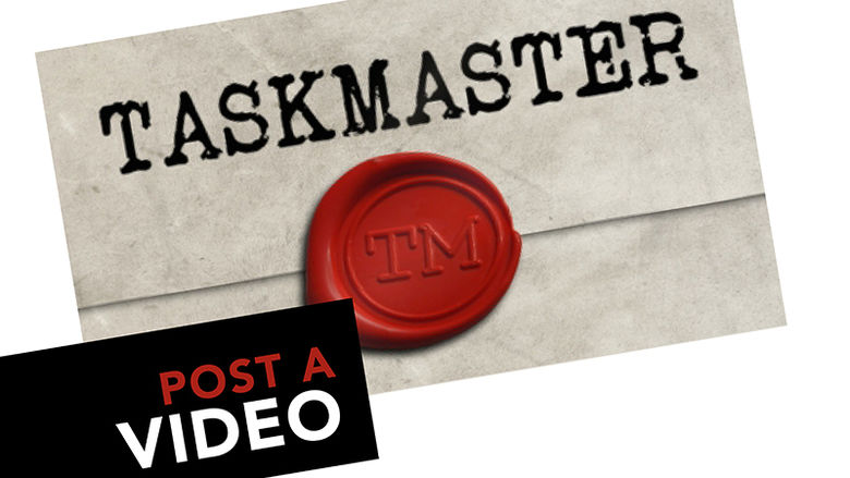 Taskmaster: Post a Video