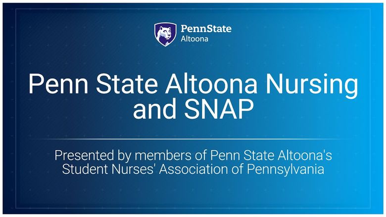 Penn State Altoona Nursing and SNAP