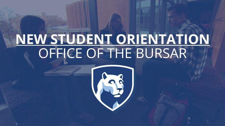 New Student Orientation Bursar Information