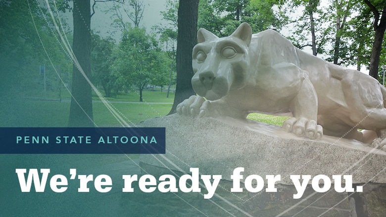 Penn State Altoona | We're Ready for You