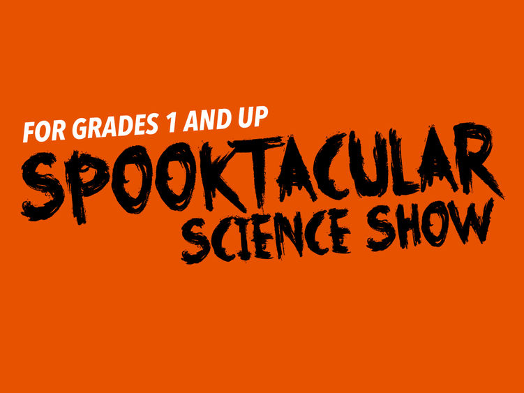 Spooktacular Science Show words on an orange background