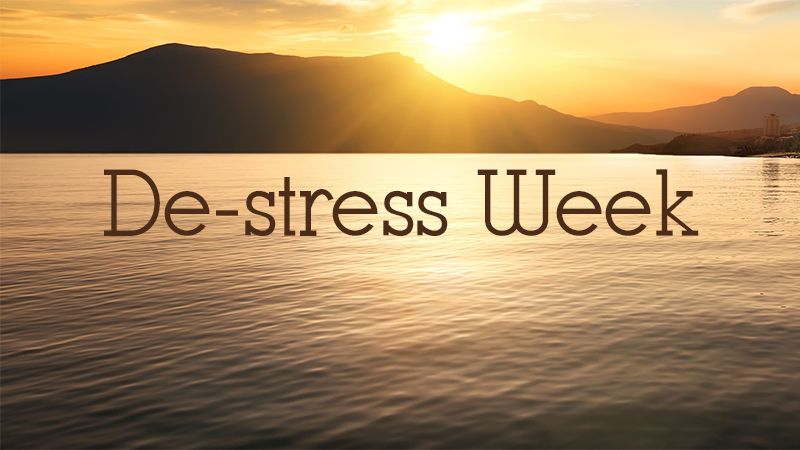 De-Stress Week Banner