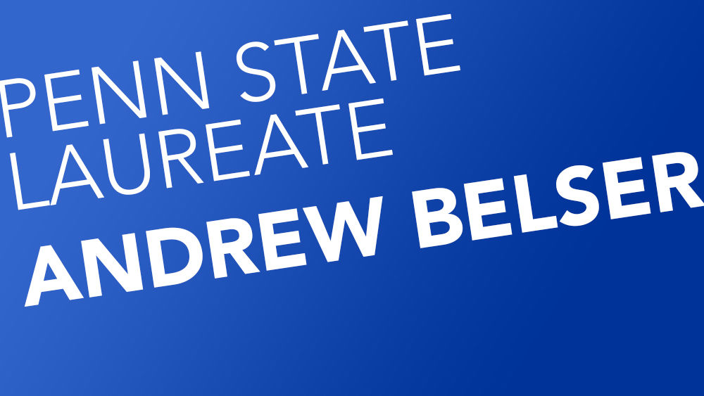 Penn State Laureate Andrew Belser Sign