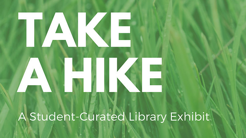 Take a Hike: Poster Art for Eiche Library Exhibit