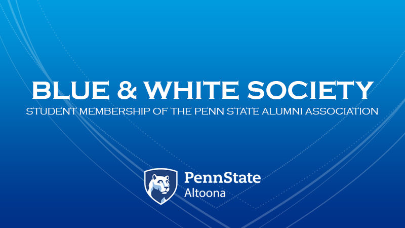 Blue and White Society: Student Membership of the Penn State Alumni Association | Penn State Altoona