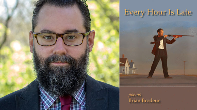 Brian Brodeur and the cover of his book Every Hour Is Late
