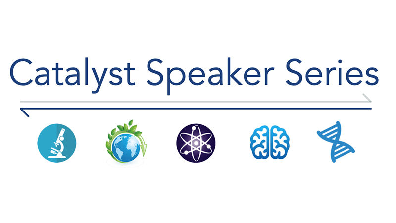 Catalyst Speaker Series