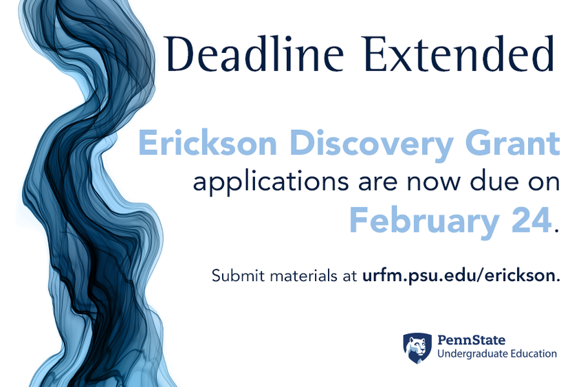 Deadline Extended Erickson Discovery Grant