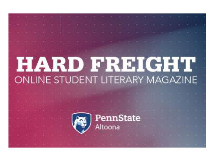 A blue and purple background with the words: Hard Freight: Online Student Literary Magazine at Penn State Altoona