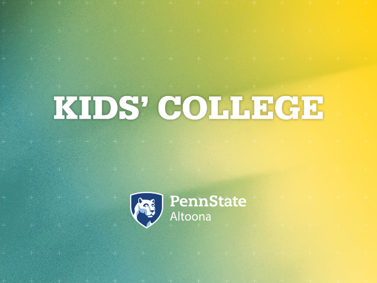 Kids' College at Penn State Altoona