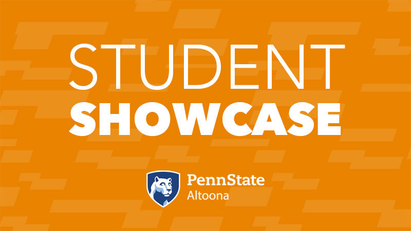 Student Showcase at Penn State Altoona