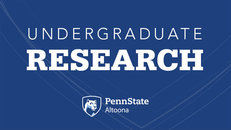 Undergraduate Research at Penn State Altoona