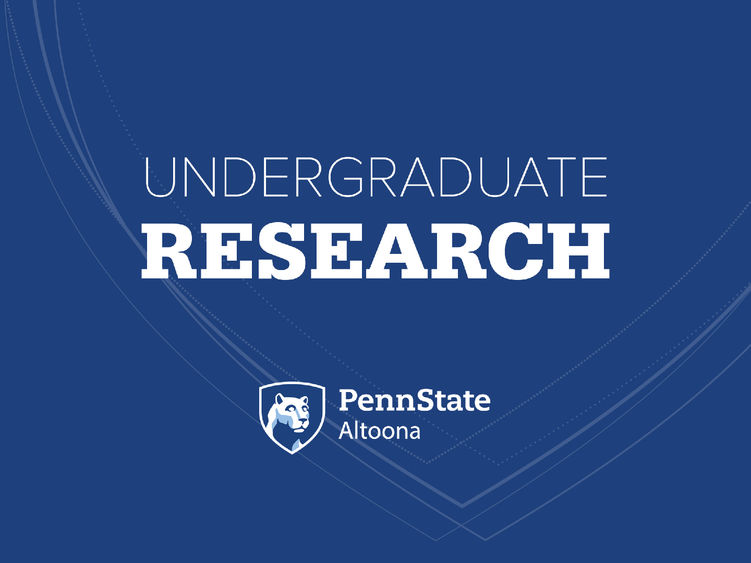 Undergraduate Research at Penn State Altoona